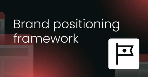 Brand positioning strategy  framework